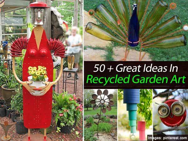 Fun Diy Recycled Garden Art Ideas