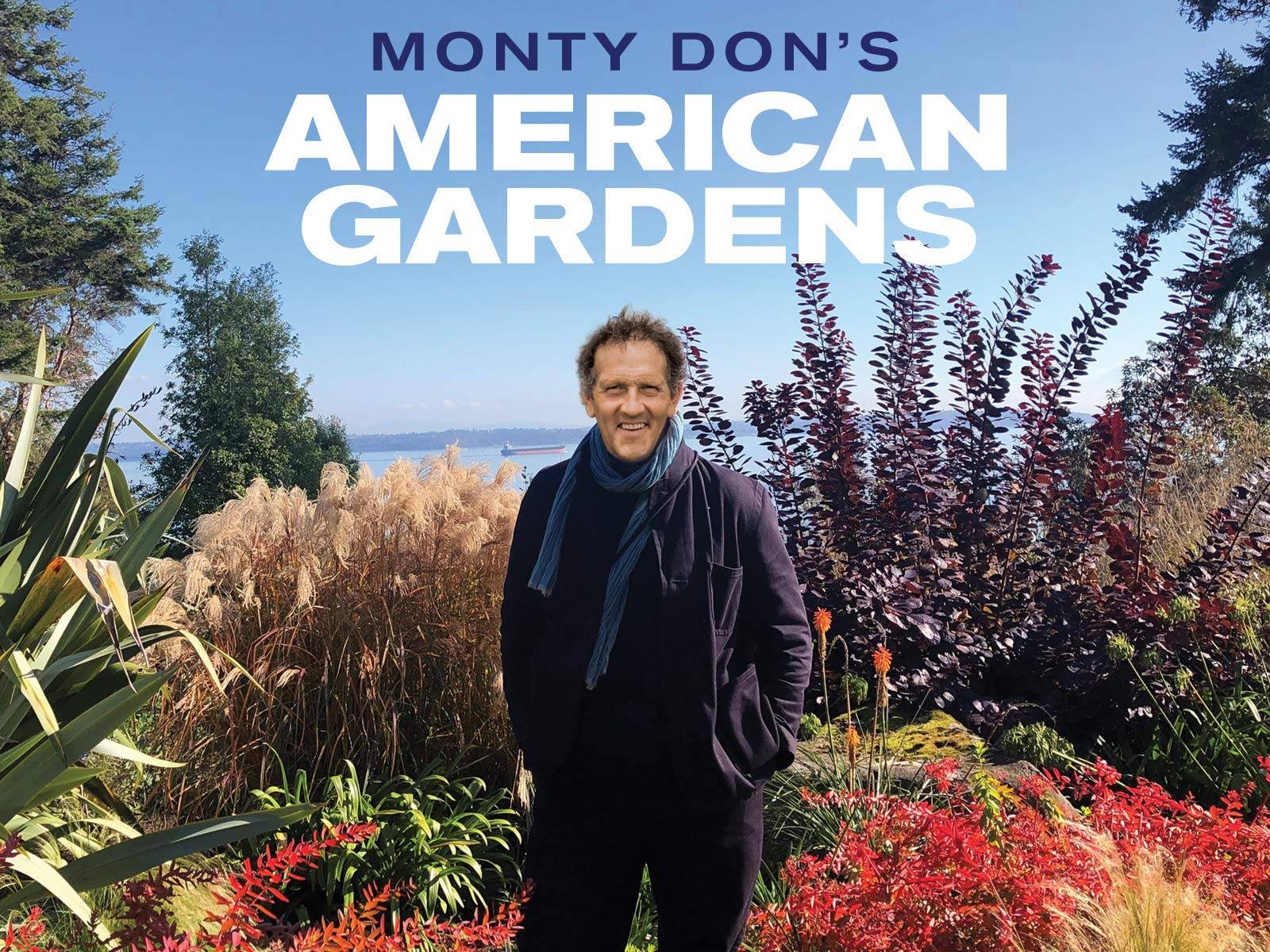 Monty Dons American Gardens Series