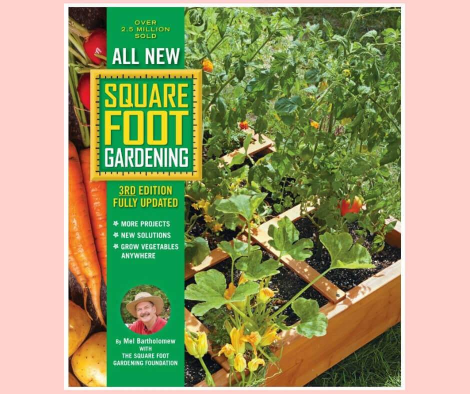 All New Square Foot Gardening Book