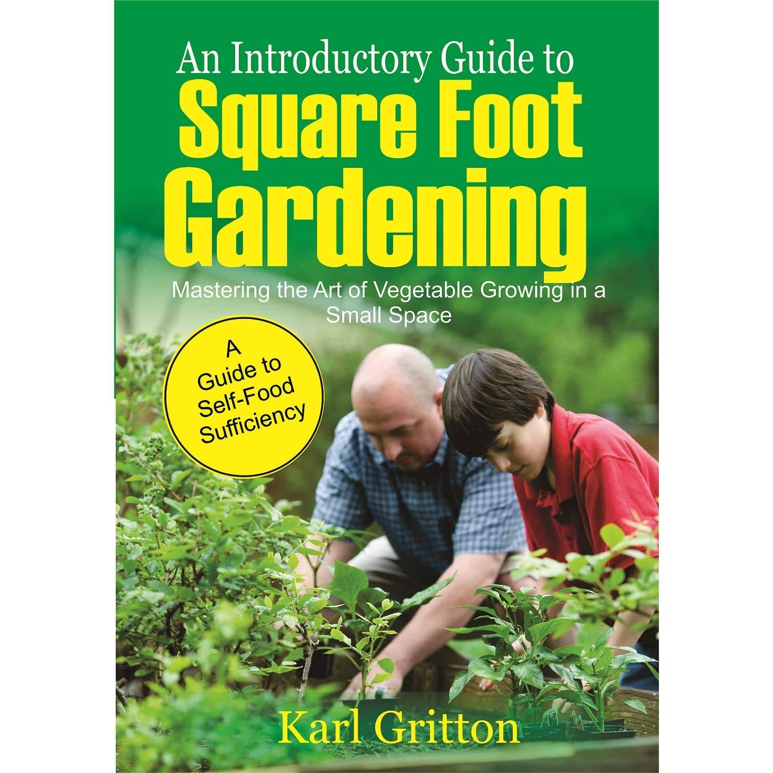All New Square Foot Gardening Book