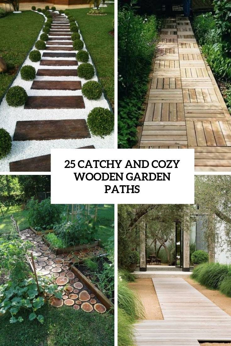 Simple And Affordable Wooden Garden Path Ideas Httphomedecors