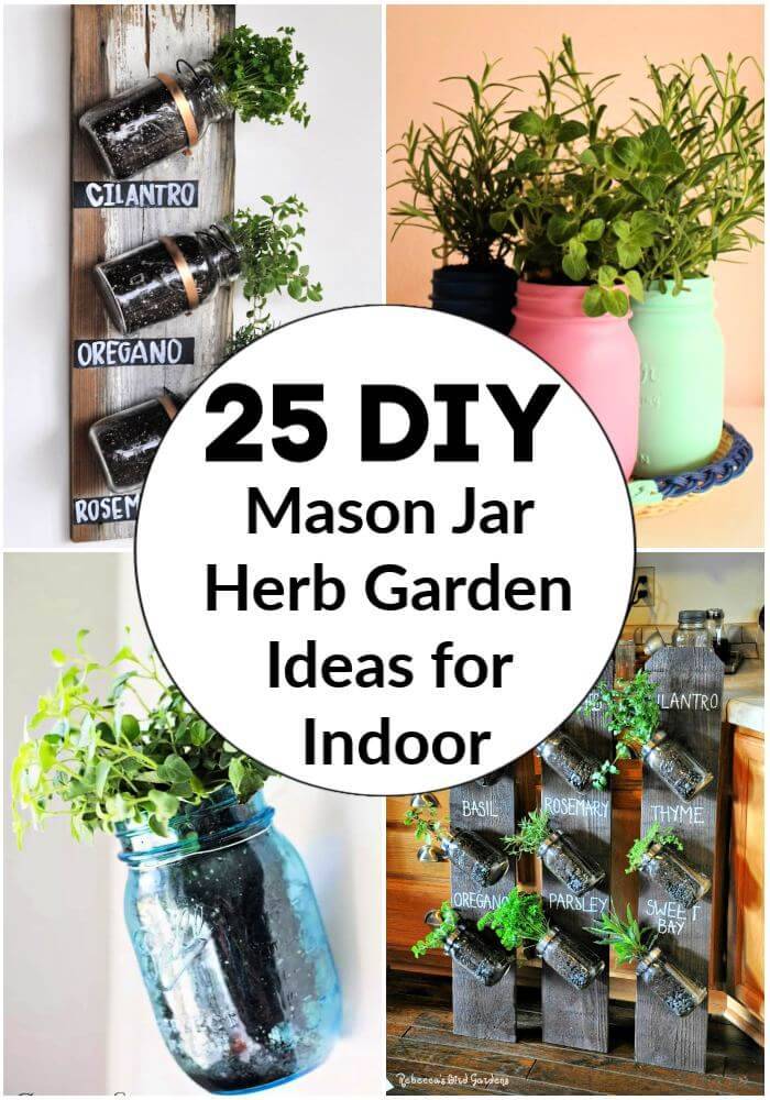 22 Mason Jar Indoor Herb Garden Ideas You Cannot Miss SharonSable