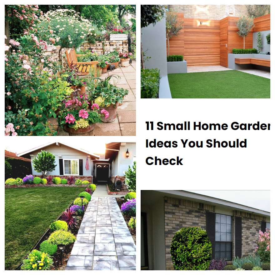 11 Small Home Garden Ideas You Should Check