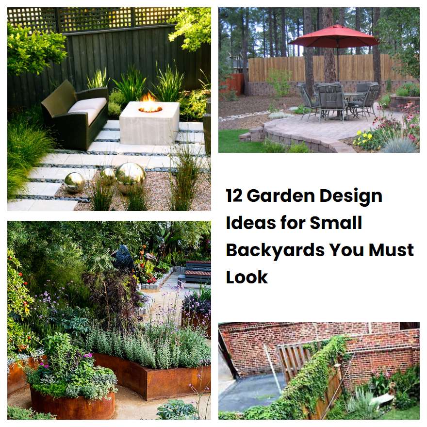 12 Garden Design Ideas for Small Backyards You Must Look SharonSable