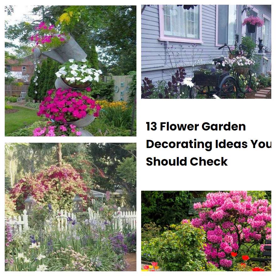 13 Flower Garden Decorating Ideas You Should Check SharonSable