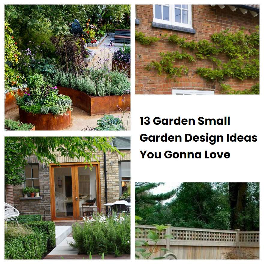 13 Garden Small Garden Design Ideas You Gonna Love