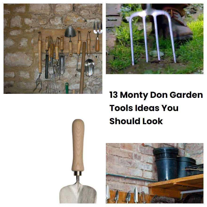 13 Monty Don Garden Tools Ideas You Should Look SharonSable
