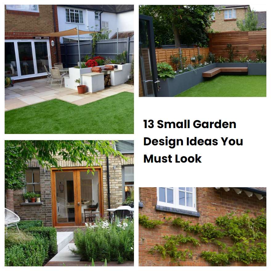 13 Small Garden Design Ideas You Must Look