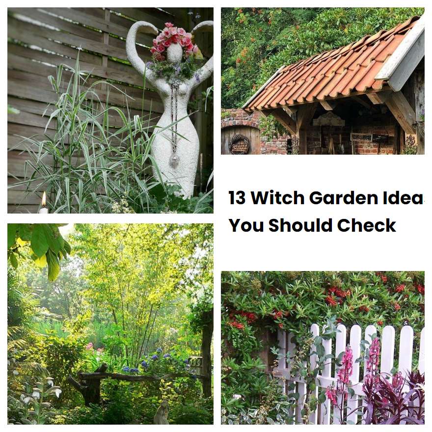 13 Witch Garden Ideas You Should Check