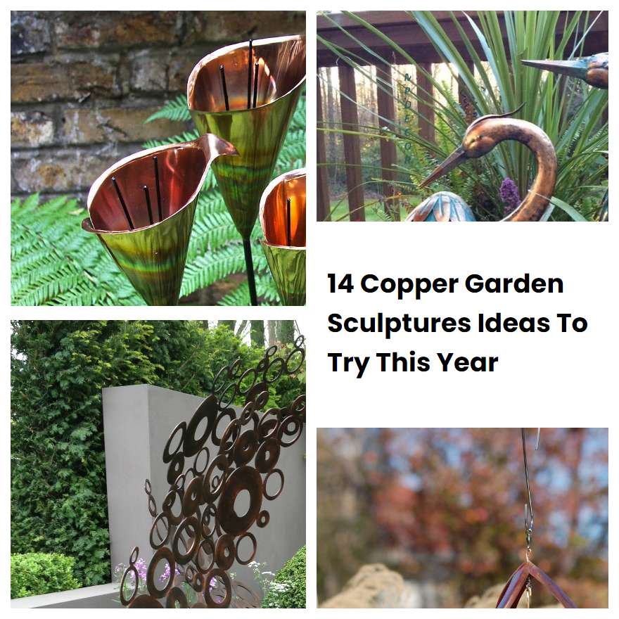 14 Copper Garden Sculptures Ideas To Try This Year