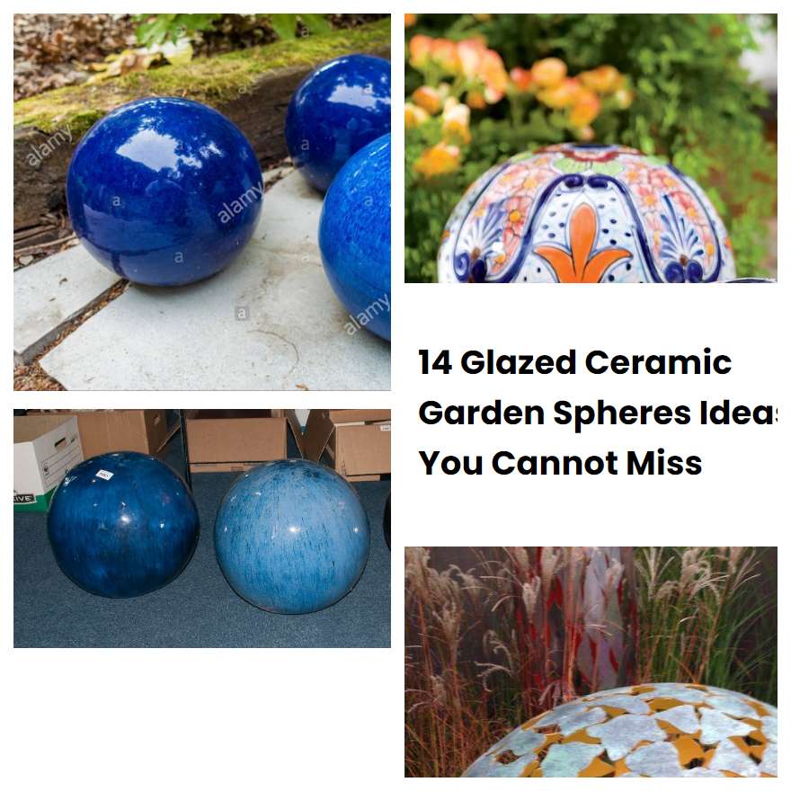 14 Glazed Ceramic Garden Spheres Ideas You Cannot Miss SharonSable