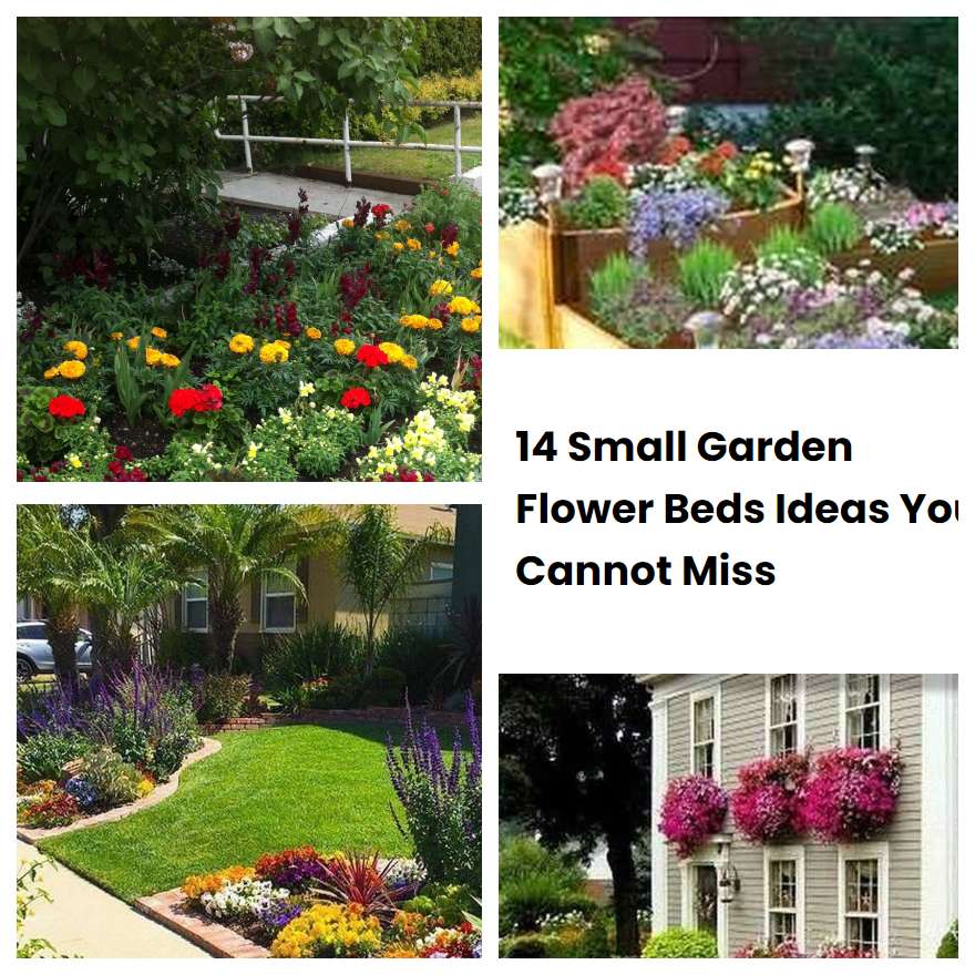 14 Small Garden Flower Beds Ideas You Cannot Miss