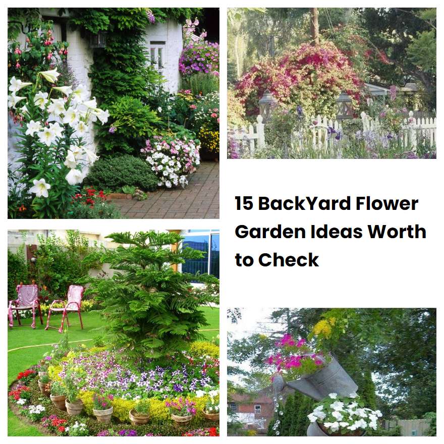 15 BackYard Flower Garden Ideas Worth to Check | SharonSable
