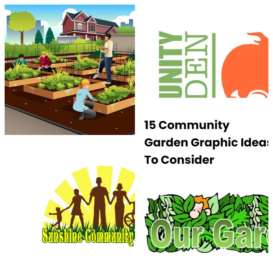 15 Community Garden Graphic Ideas To Consider