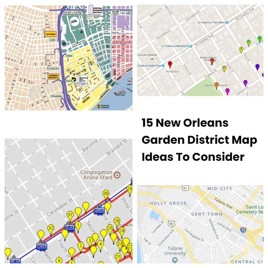 15 New Orleans Garden District Map Ideas To Consider SharonSable