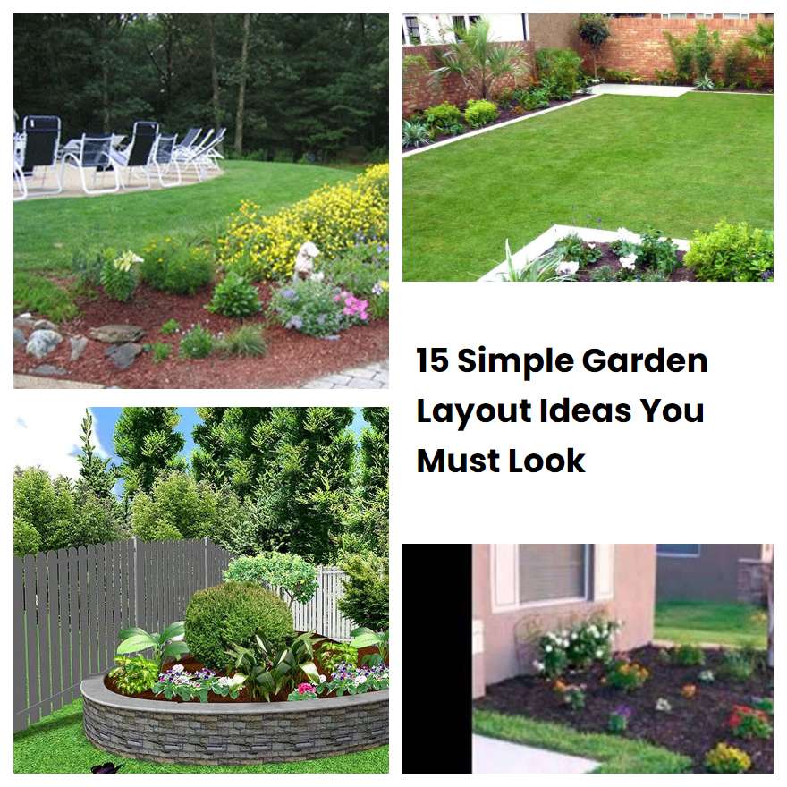 15 Simple Garden Layout Ideas You Must Look
