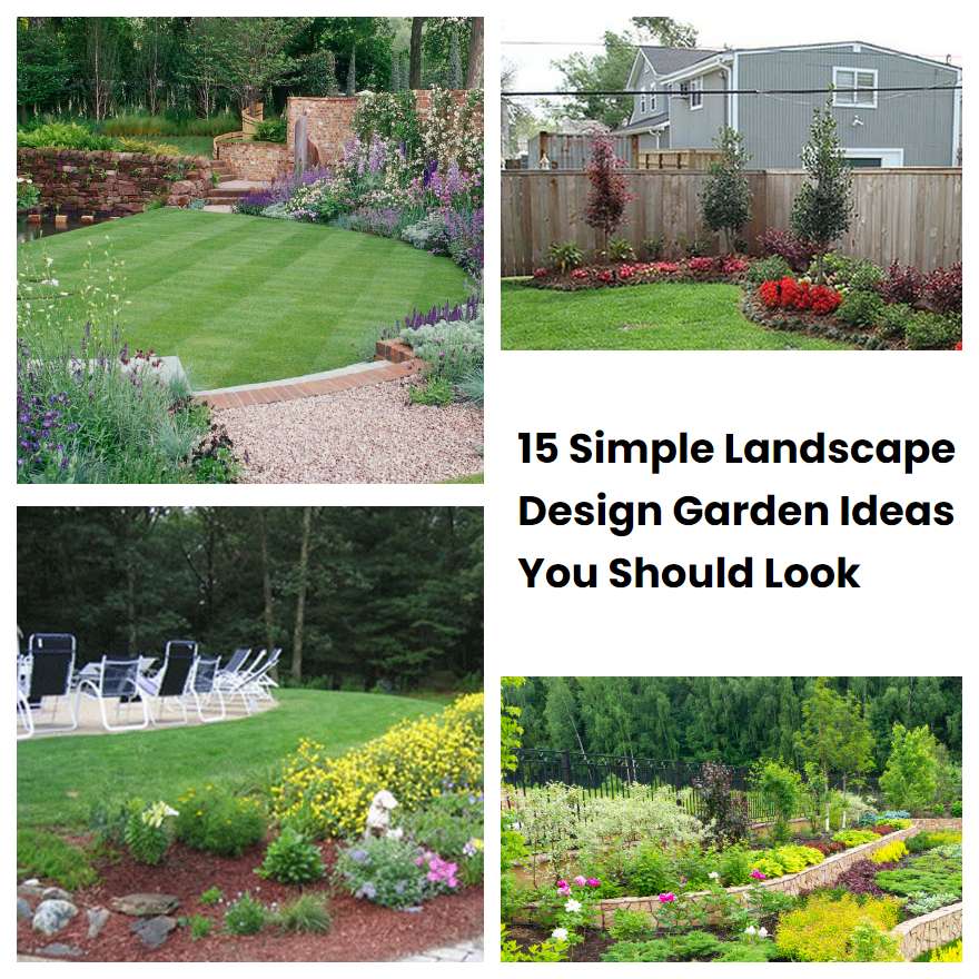 15 Simple Landscape Design Garden Ideas You Should Look