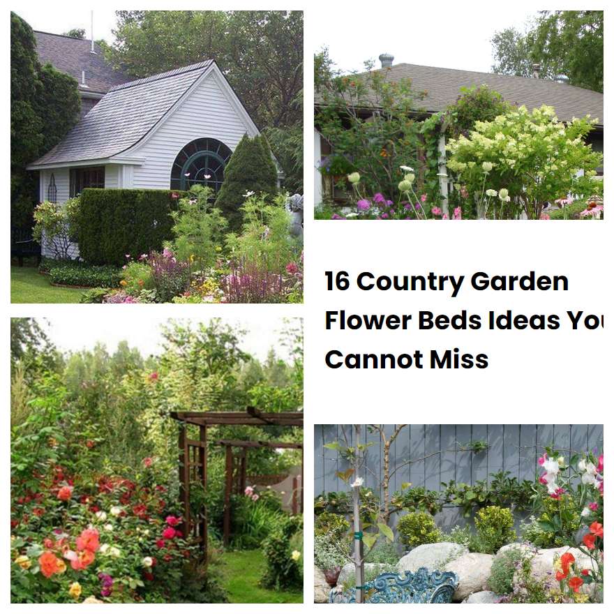 16 Country Garden Flower Beds Ideas You Cannot Miss SharonSable