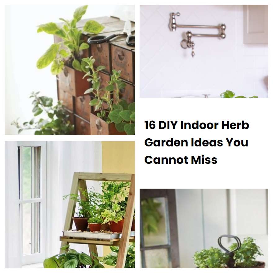 16 DIY Indoor Herb Garden Ideas You Cannot Miss