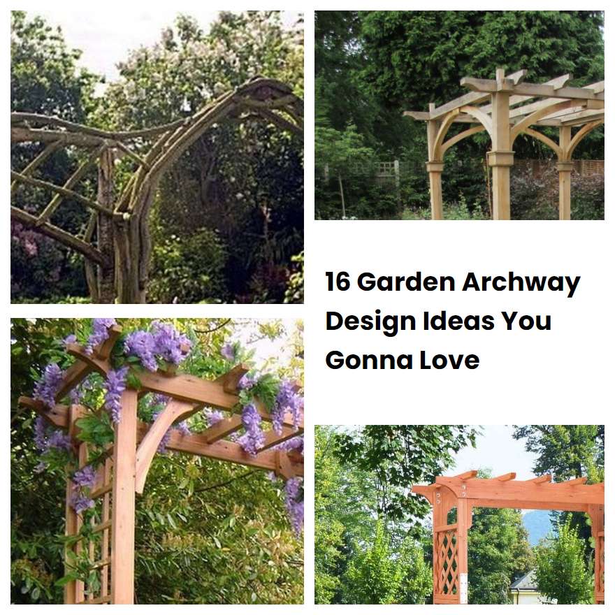 16 Garden Archway Design Ideas You Gonna Love