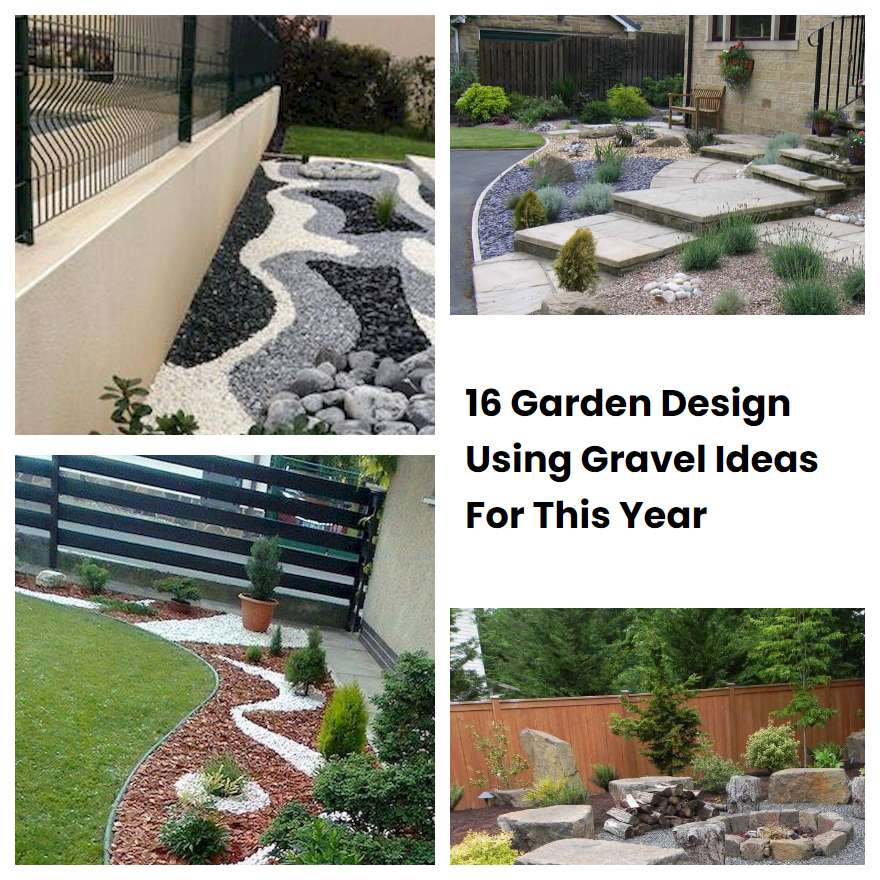 16 Garden Design Using Gravel Ideas For This Year