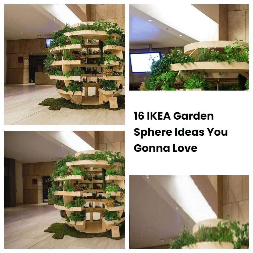 16 IKEA Garden Sphere Ideas You Gonna Love SharonSable