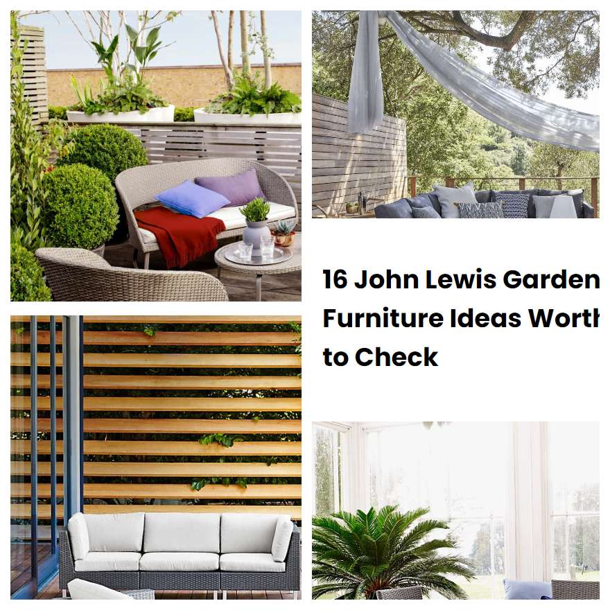 16 John Lewis Garden Furniture Ideas Worth to Check SharonSable