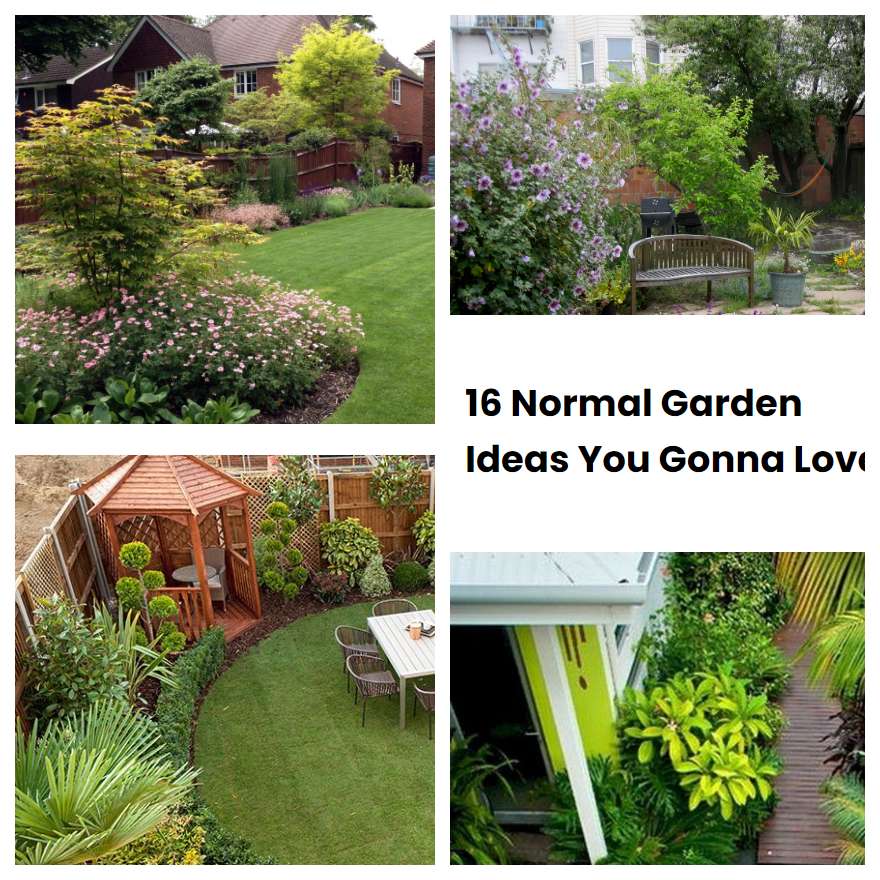 16 Normal Garden Ideas You Gonna Love
