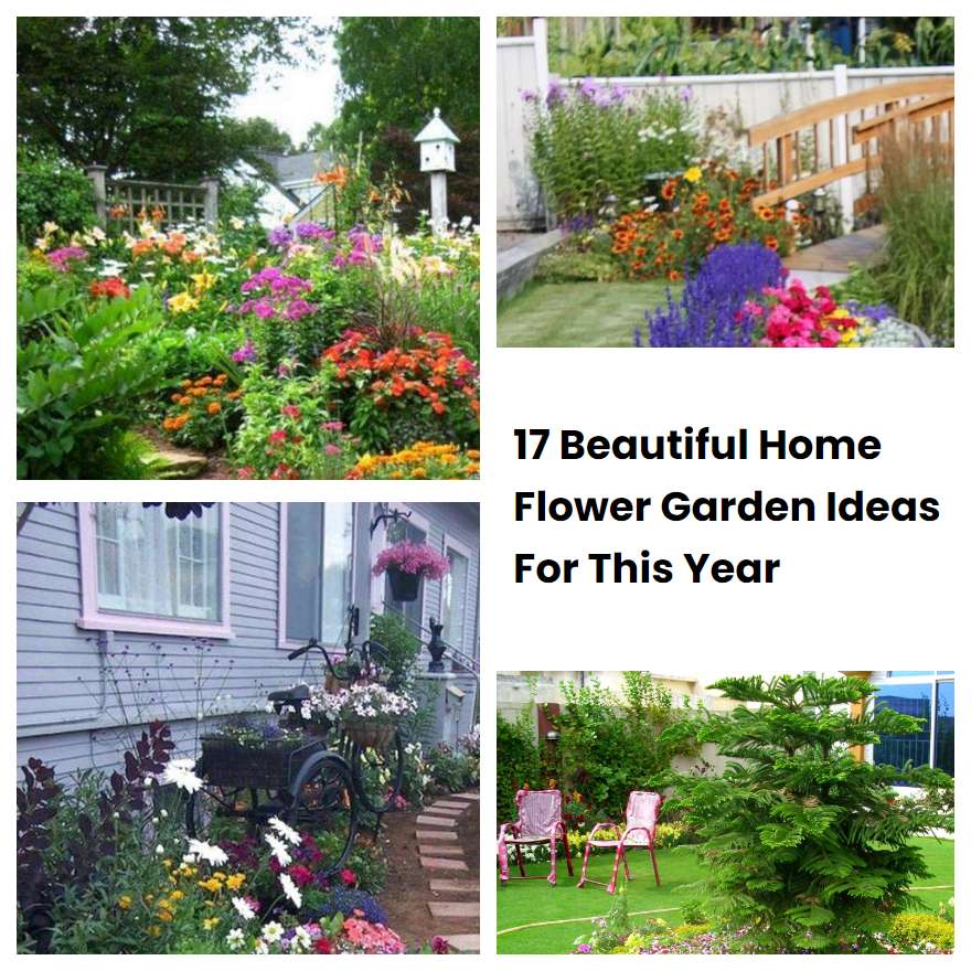 17 Beautiful Home Flower Garden Ideas For This Year SharonSable