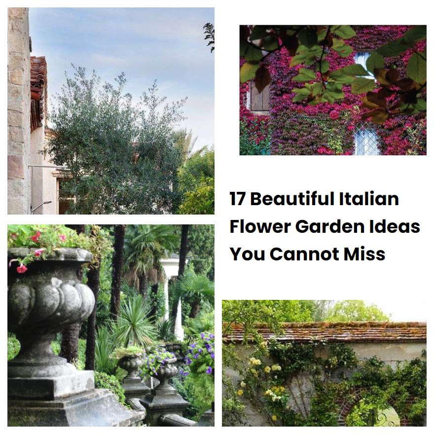 17 Beautiful Italian Flower Garden Ideas You Cannot Miss | SharonSable