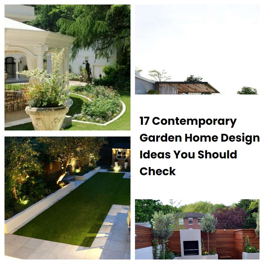 17 Contemporary Garden Home Design Ideas You Should Check SharonSable