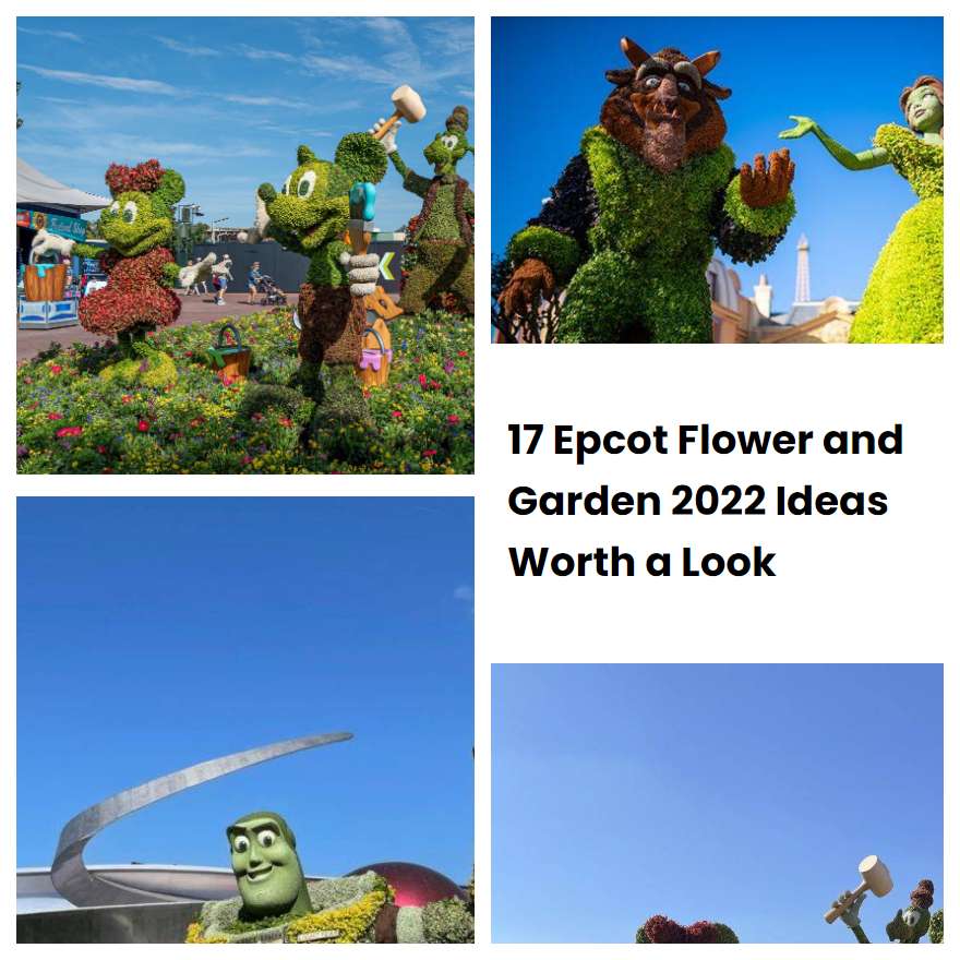17 Epcot Flower and Garden 2022 Ideas Worth a Look SharonSable