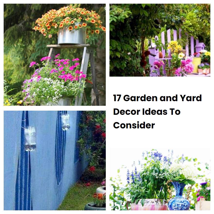 17 Garden and Yard Decor Ideas To Consider
