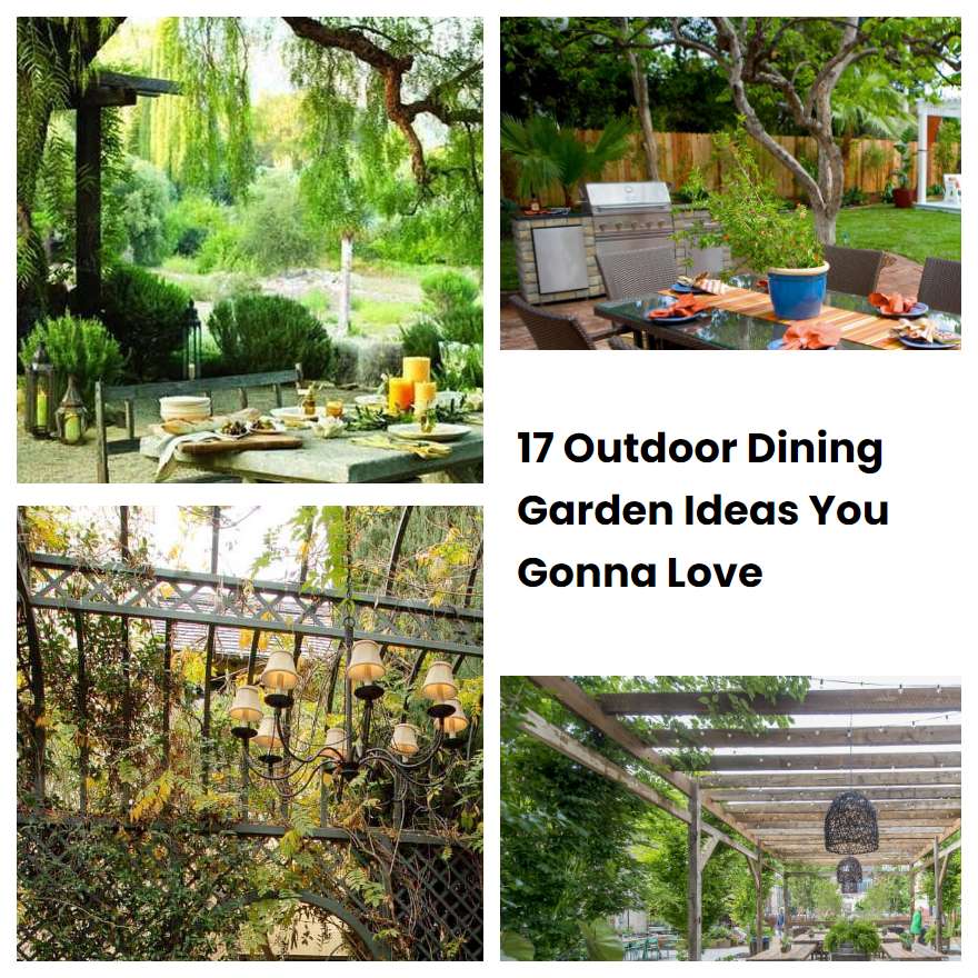 17 Outdoor Dining Garden Ideas You Gonna Love SharonSable