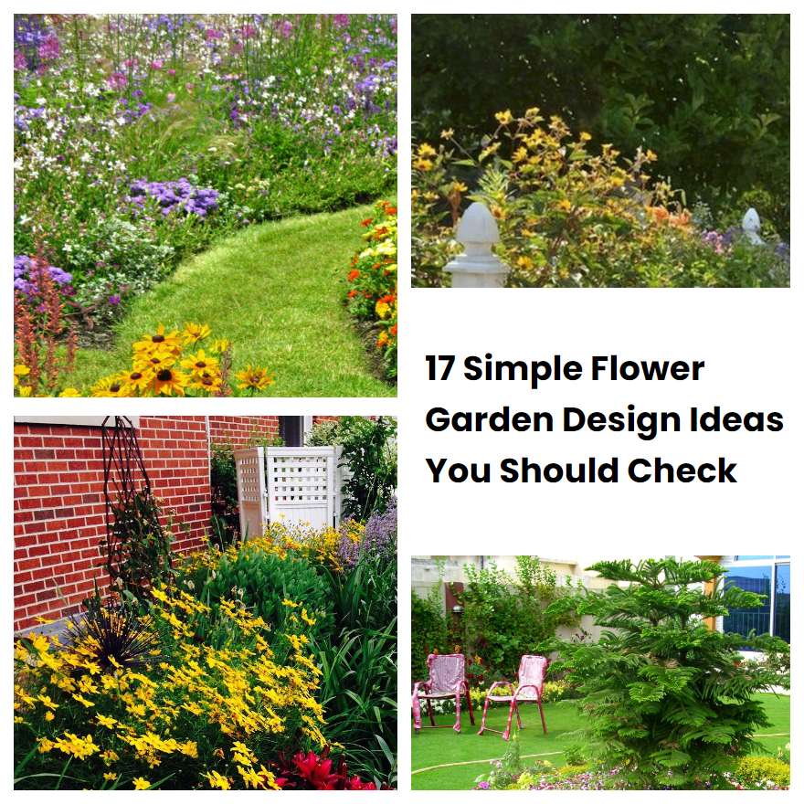 17 Simple Flower Garden Design Ideas You Should Check SharonSable