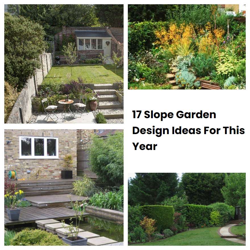 17 Slope Garden Design Ideas For This Year