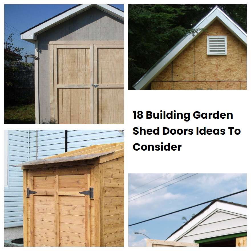 18 Building Garden Shed Doors Ideas To Consider