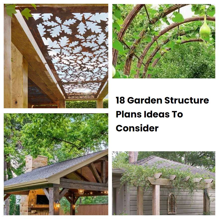 18 Garden Structure Plans Ideas To Consider SharonSable