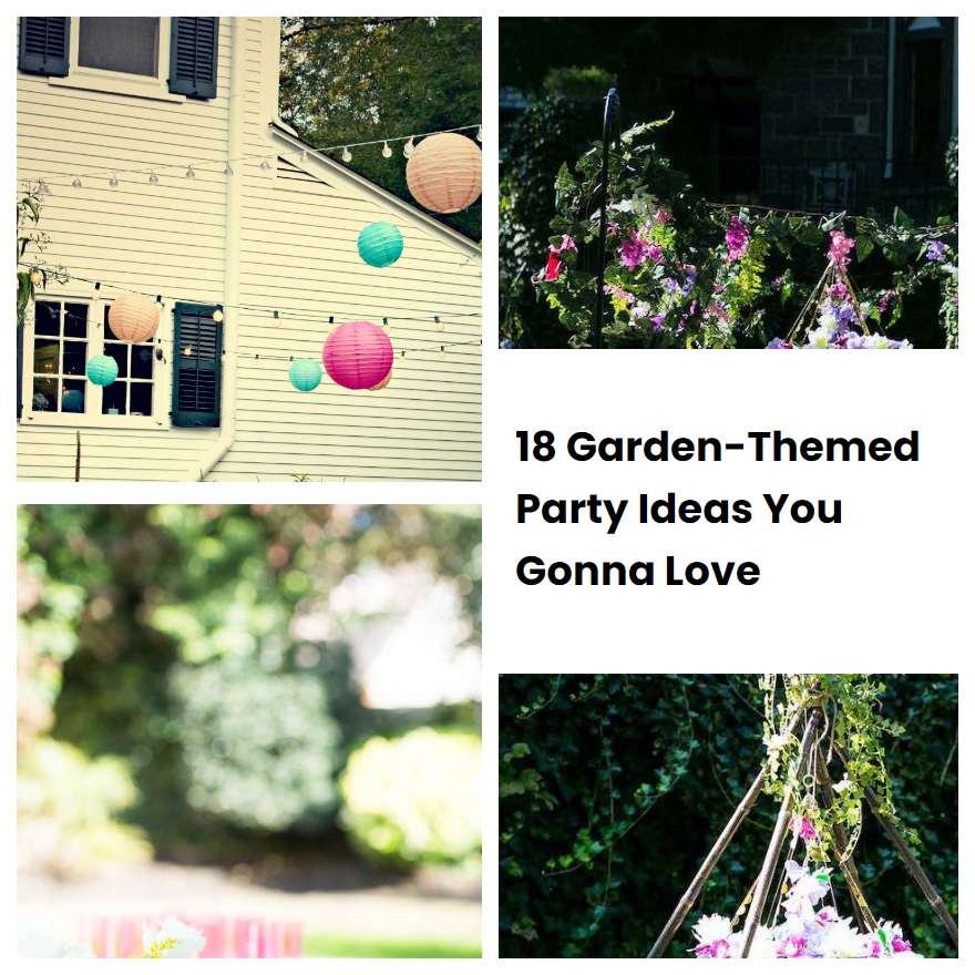 18 GardenThemed Party Ideas You Gonna Love SharonSable