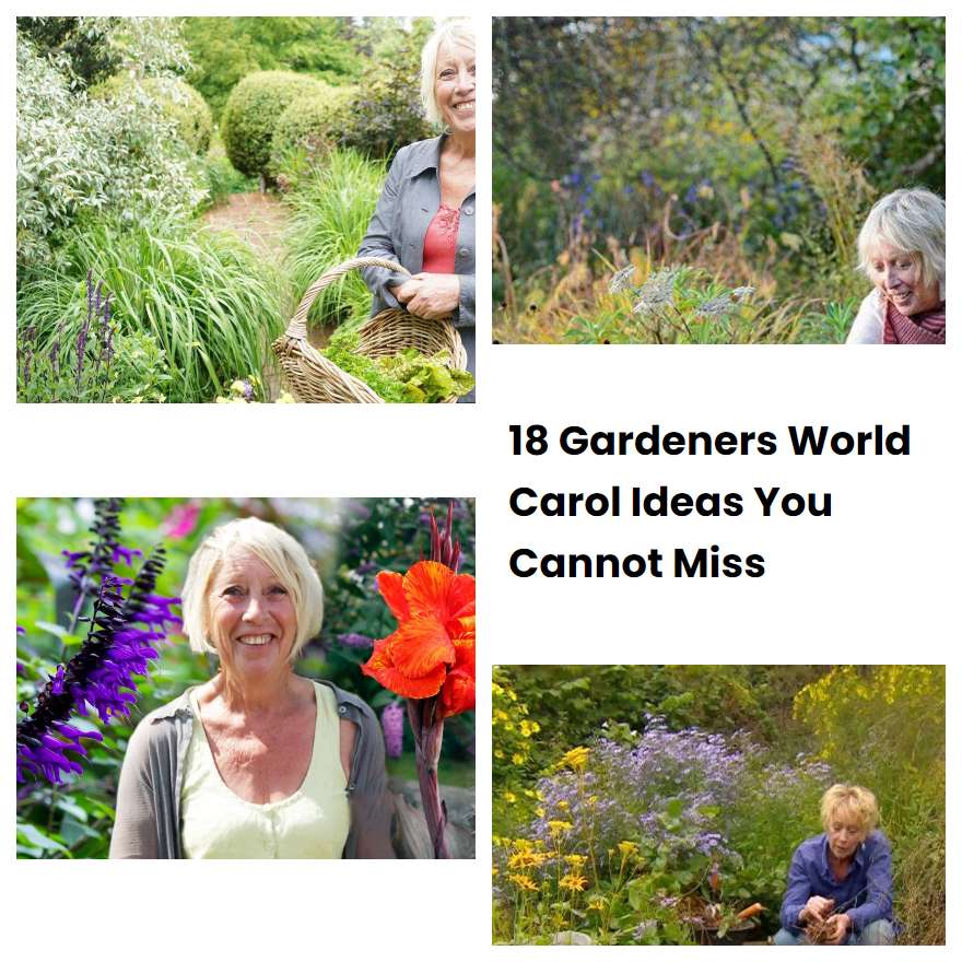 18 Gardeners World Carol Ideas You Cannot Miss