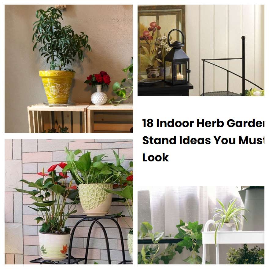18 Indoor Herb Garden Stand Ideas You Must Look SharonSable