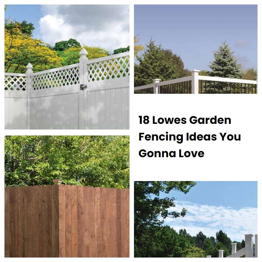18 Lowes Garden Fencing Ideas You Gonna Love SharonSable