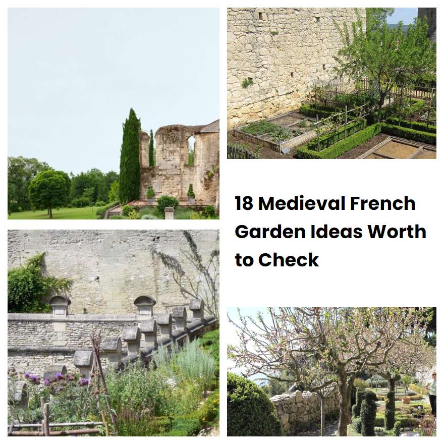 18 Medieval French Garden Ideas Worth to Check