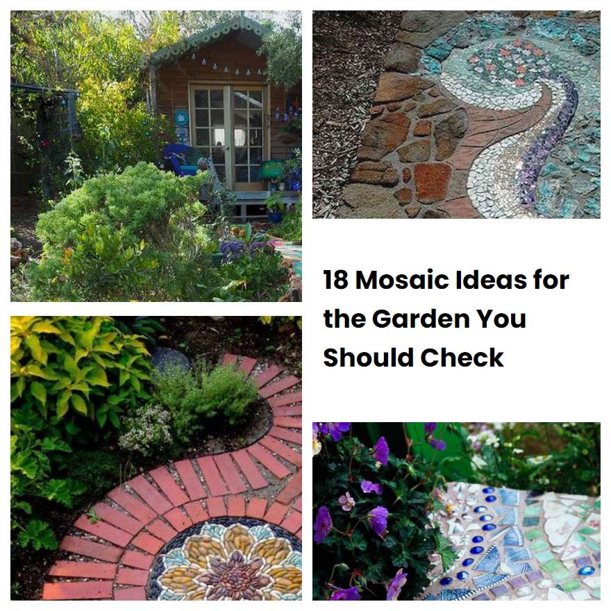 18 Mosaic Ideas for the Garden You Should Check SharonSable