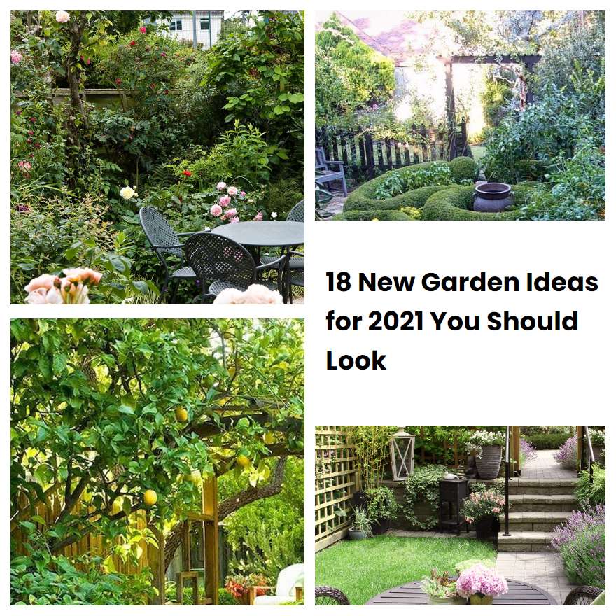 18 New Garden Ideas for 2021 You Should Look SharonSable
