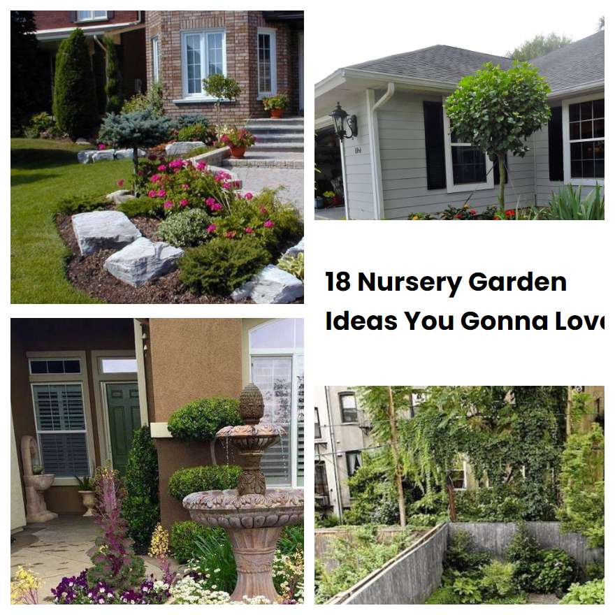 18 Nursery Garden Ideas You Gonna Love SharonSable