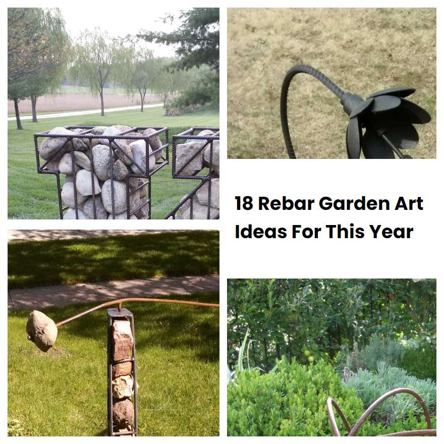 18 Rebar Garden Art Ideas For This Year SharonSable