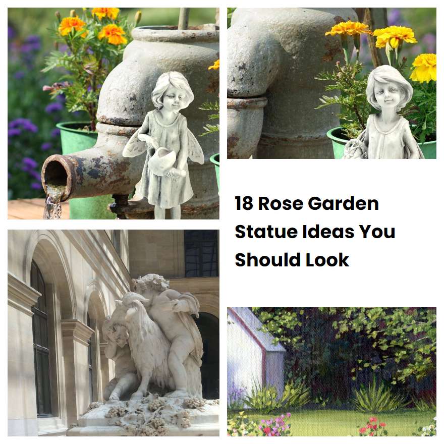 18 Rose Garden Statue Ideas You Should Look