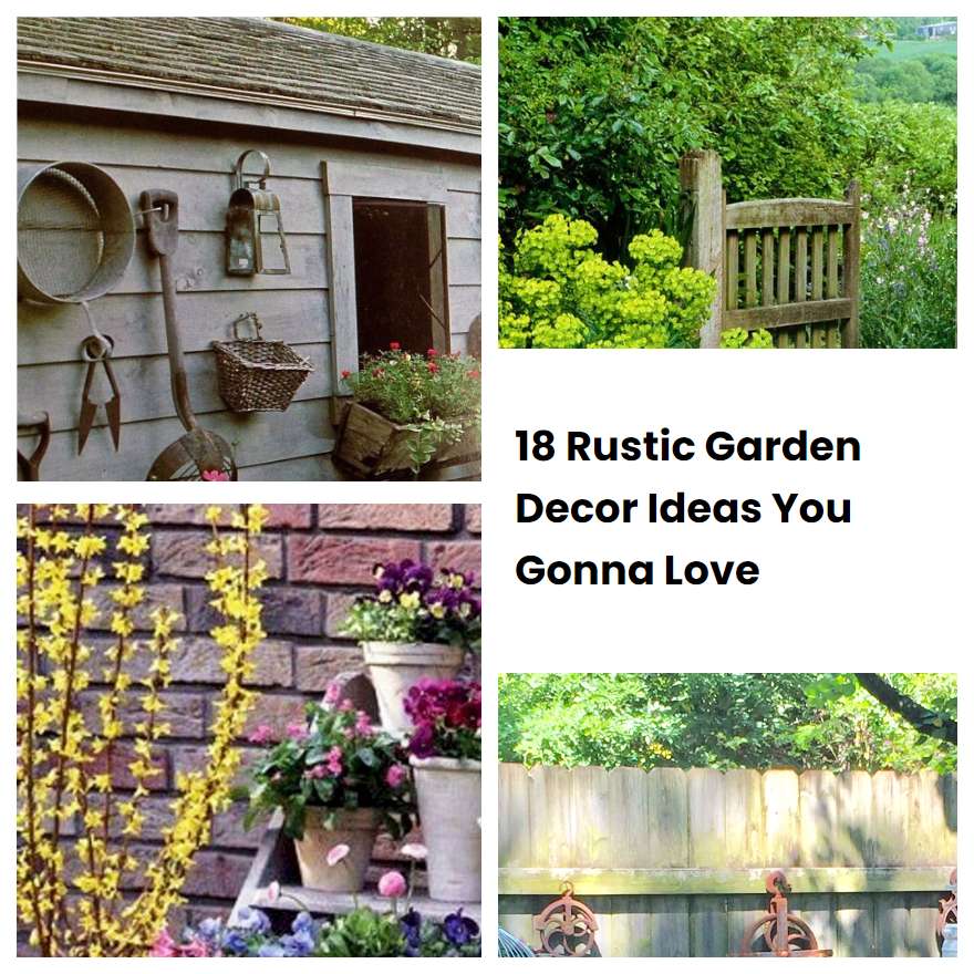 18 Rustic Garden Decor Ideas You Gonna Love