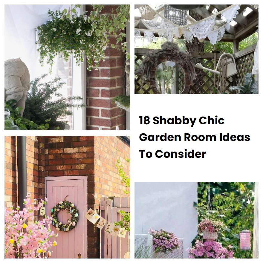 18 Shabby Chic Garden Room Ideas To Consider SharonSable